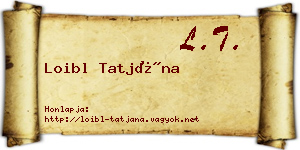 Loibl Tatjána névjegykártya